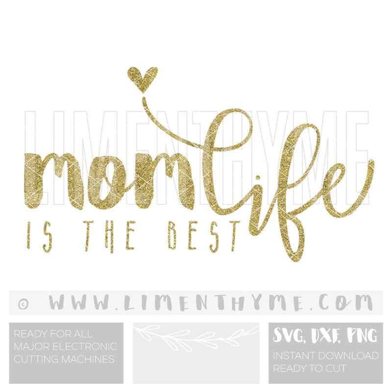 Download Momlife SVG / Momlife is the best life cut files cutting files