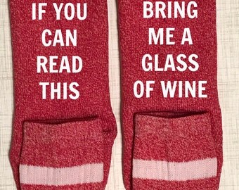 If you can read this socks, socks with sayings, bridesmaid gifts, wine socks, beer socks, funny socks, gifts for her, bridal party proposal