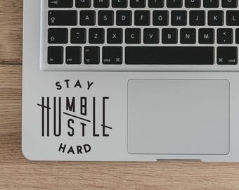 Stay Humble Hustle Hard Decal Sticker,Work Hard Stay Humble laptop decal, Witchcraf Laptop Decal Vinyl Sticker DIY quote