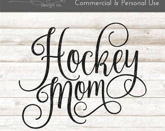Hockey Mom SVG Download - Vinyl Cutting File - Hockey SVG - DXF File - Sports svg - Svg File Designs - Commercial Use Svg - Vector Svg Eps