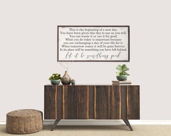 Farmhouse Wood Sign, This Is Beginning of A New Day, Inspirational Wood Sign, Inspired Wall Art, Rustic Wood Sign, Farmhouse Decor, Wall Art