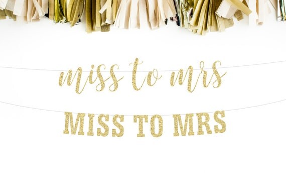 Miss to Mrs Banner Miss to Mrs Sign From Miss to Mrs Bride
