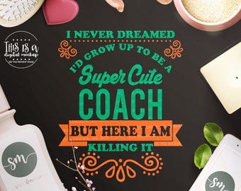 Cheer Coach svg, Basketball Coach svg, Coach svg, Gymnastics Coach svg, Coach Shirt svg, eps, dxf, png Cut Files for Silhouette for Cricut