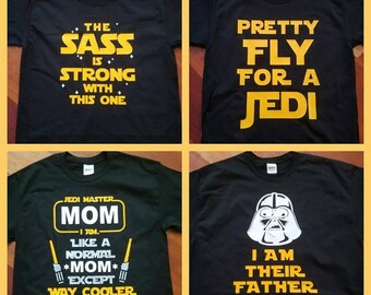 Disney Star Wars Inspired Matching Family T shirt Darth Vader Dad, Mom, Matching, The Sass is Strong With This One, Pretty Fly for a Jedi