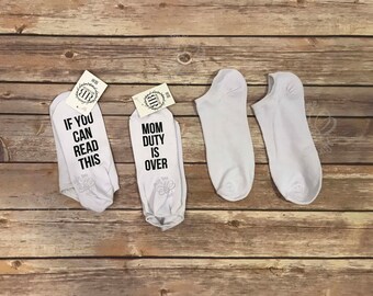 If you can read this socks Personalize Your Own Rub my feet, Do Not Disturb, Mom is off Duty, Bring me Beer