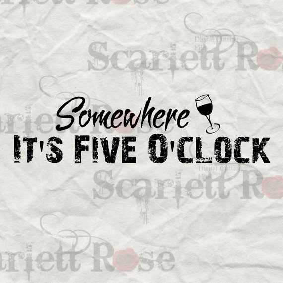 Download It's Five O'Clock Somewhere Set of 2 SVG cutting file