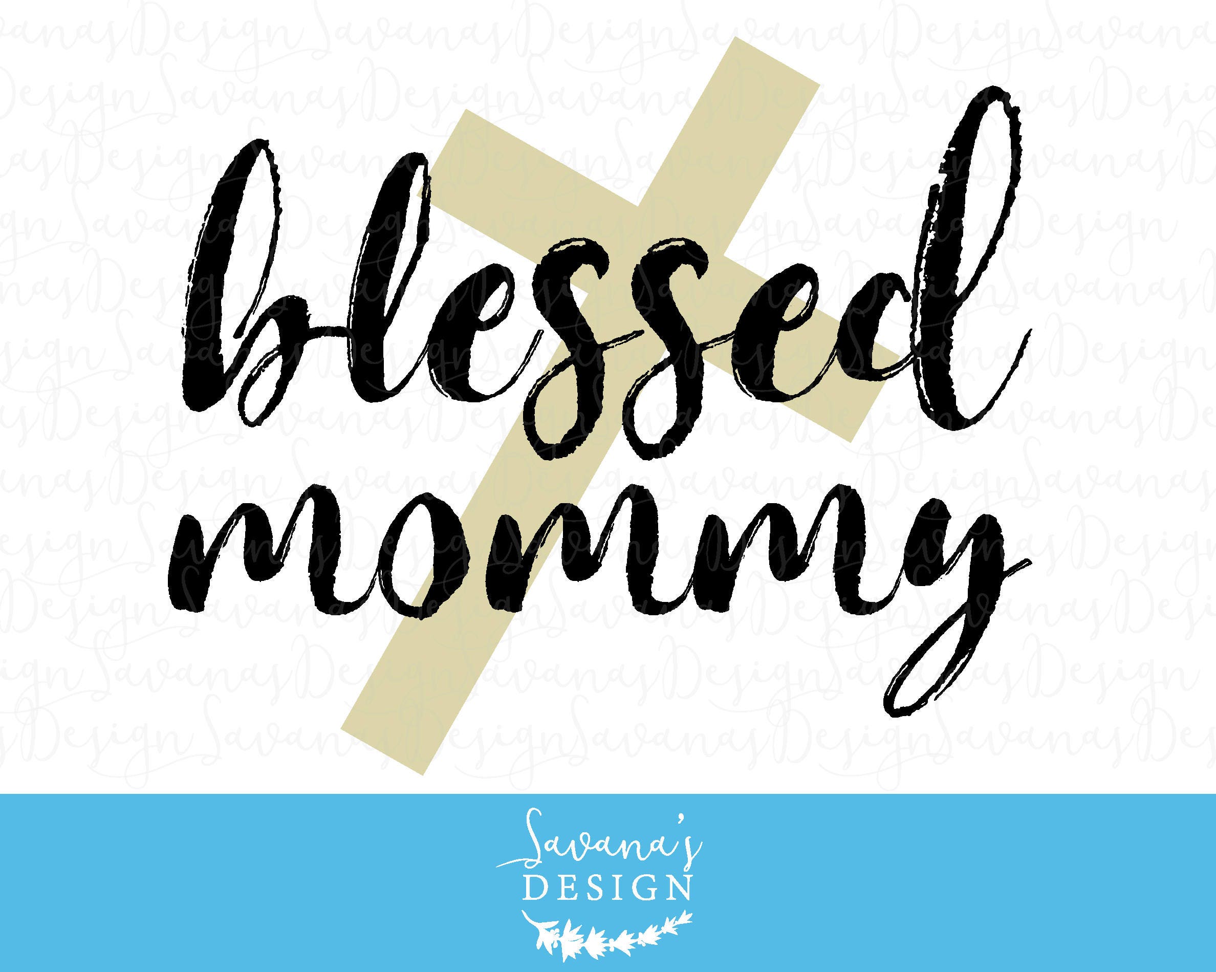 Download blessed mom svg, blessed mommy svg, blessed mama svg ...