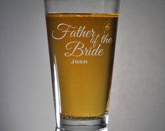 Custom Pint Beer Glass, Etched Pint Glass*Wedding Glasses*Groomsmen Glasses*Etched Glass*Father of the Bride*Personalized Glass*Pint Glasses