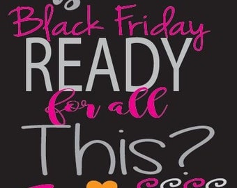Black Friday Ready for This? SVG