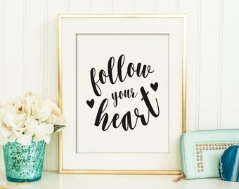Follow Your Heart Printable Art Faux Gold Foil Art Gold Arrow