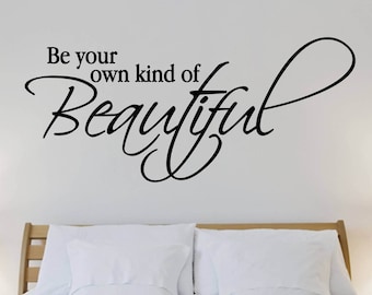 bedroom decor bedroom wall decal be your own kind of beautiful wall decal wall sticker bedroom ideas - Wall Stickers Design Your Own bedroom decor bedroom wall decal be your own kind of beautiful wall decal wall sticker bedroom ideas - Wall Stickers Design Your Own