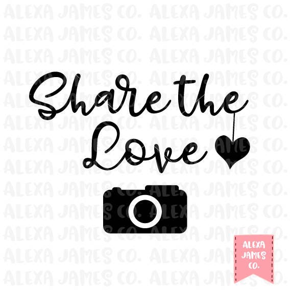 Download Share the Love SVG, SVG Cut File, Wedding Hashtag SVG, Wedding Sign Instagram, Wedding social ...
