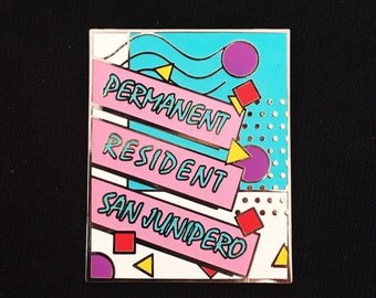 San Junipero Black Mirror Permanent Resident enamel pin // 1.75 inch, hat pin, lapel pin, Netflix, TV, 80s, TV series, Tech.