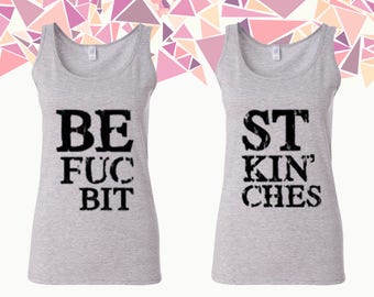Best Fuckin' Bitches Tank Best Bitches Tank Top Best Friend Tank Best Friend Forever Women Tank Ladies Tank Softstyle Tank Gift For Bff