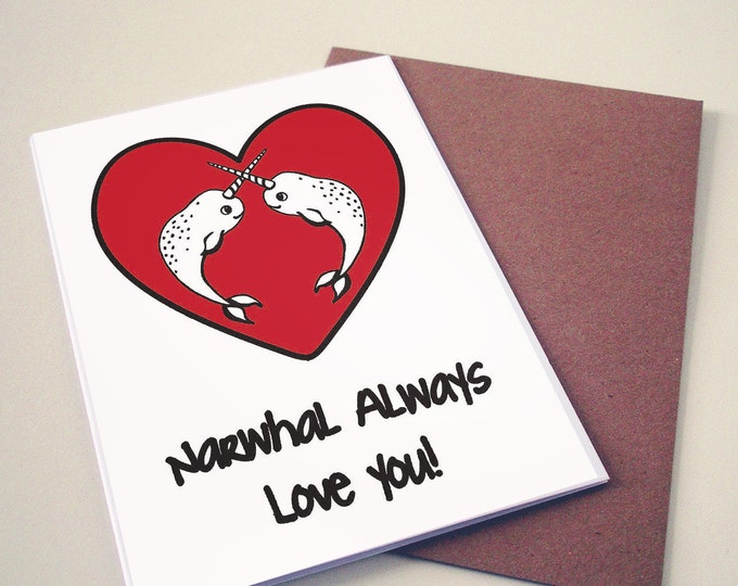 Funny Valentine Card, Funny Love Card for Girlfriend, Love Card, Cute I Love You Card, Funny Gift Card, Narwhal Gift