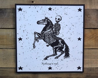 Nothing is Real Screen Print