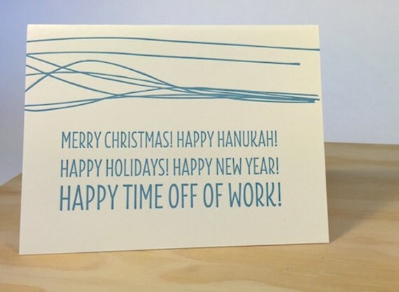 Happy Time Off Work Letterpress Holiday Card
