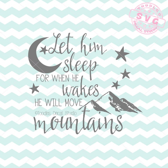 Download Let him sleep SVG Vector File, Boys quote svg, He will ...