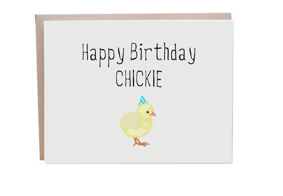 Birthday Card Girlfriend Birthday Happy Birthday Chickie