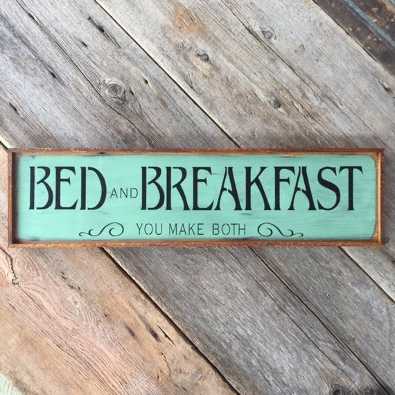 Bed and Breakfast Sign Kitchen Decor Funny Wood Signs