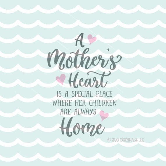 Download Mother's Day SVG Cricut Explore & more. Mother Quote