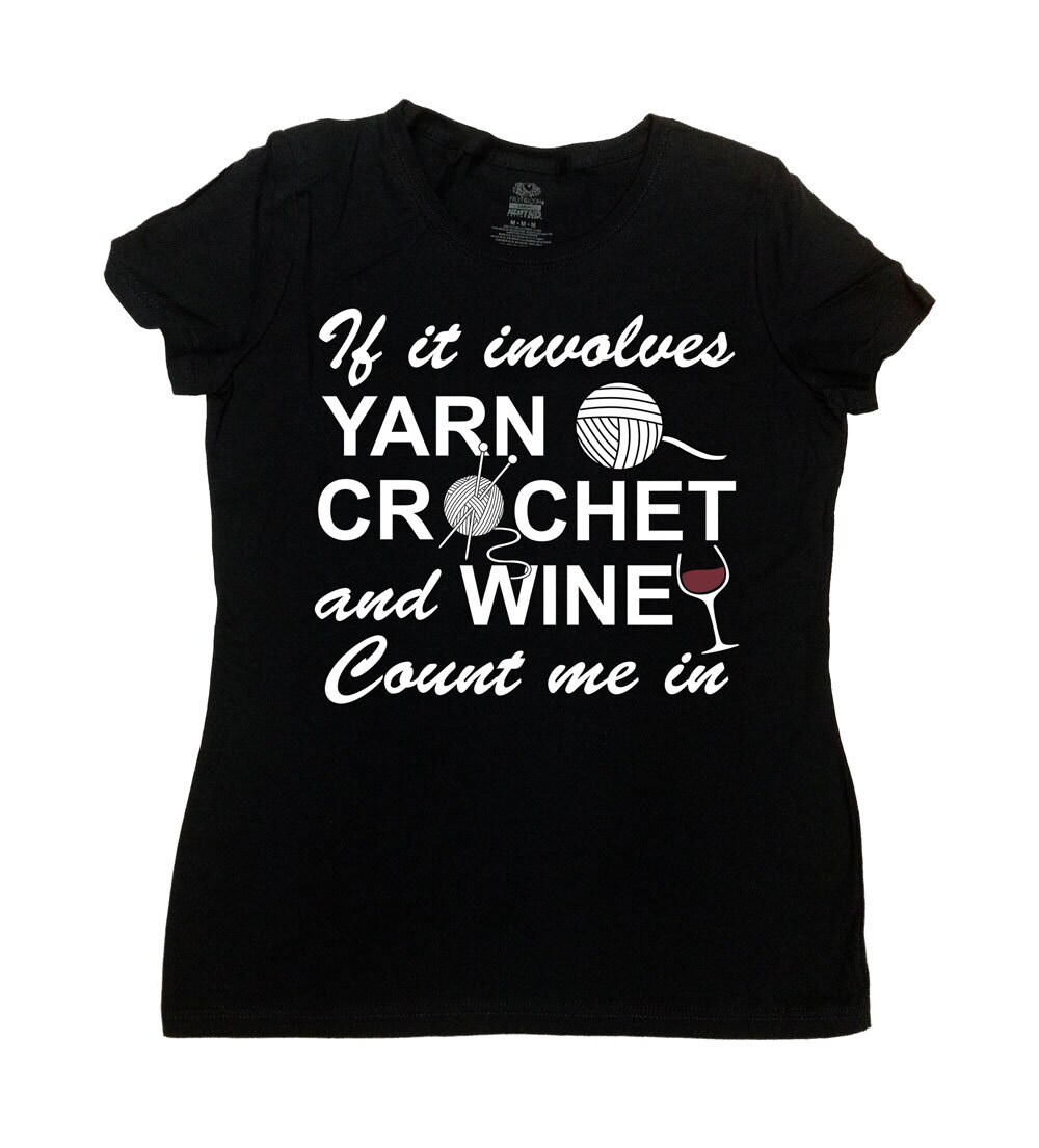 Funny Knitting Shirt Yarn T Shirt Wine Lovers Gift For