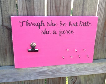 Running Medal Holder Sign - Hand Painted Wood Sign - Though She Be But Little She Is Fierce - Running Bib Holder Display - Medal Display