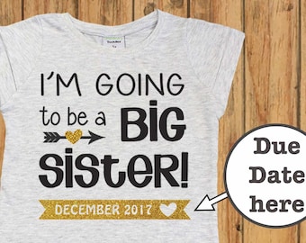 Personalized Big Sister Shirt, Pregnancy Announcement, I'm Going to be a Big Sister, Big Sister Shirt. Big Sister Announcement. sister gift
