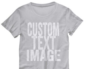 Custom tshirts, custom womens shirt, custom shirts for women, personalized shirts for women, personalized tshirts, women birthday shirts