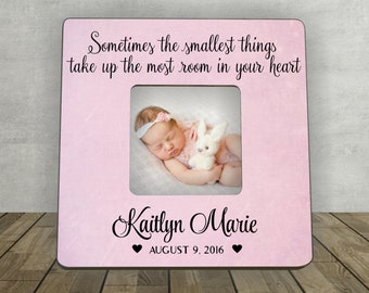 Baby Gift, Gift for New Baby, Personalized Photo Frame, Sometimes the smallest things take up the most room in your heart, Nursery Decor