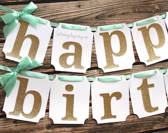Mint and Gold Happy Birthday Banner. First Birthday Decorations. Mint and Gold Party. mint and gold party decor. mint green banner