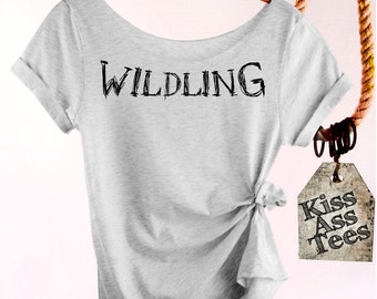 Wildling. Game of Thrones Shirt. Slouchy, Off The Shoulder, Raw Edge, Sexy Top! Are You As Wild & Passionate As Ygritte?
