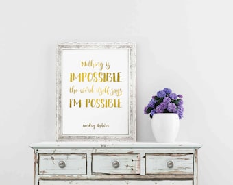 Audrey Hepburn Wall Art, Breakfast at Tiffany's, Gold Print, Nothing Is Impossible, Breakfast at Tiffany's Decor, Audrey Hepburn Quote