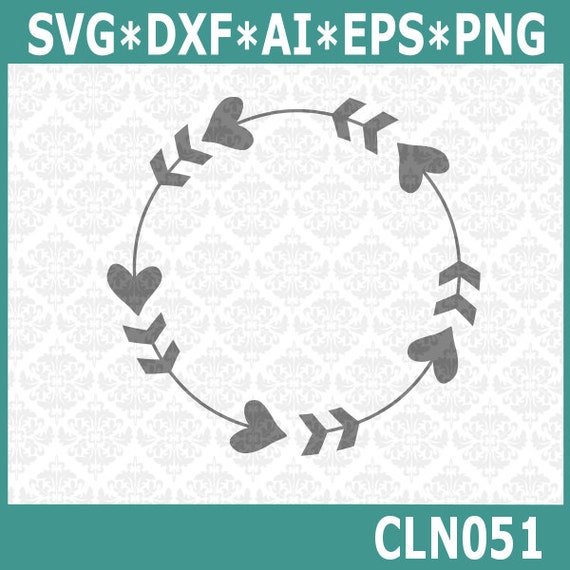 Download CLN051 Heart Arrow Monogram Words Family Home Love Circle SVG