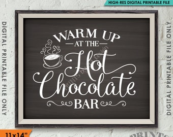 Hot Chocolate Bar Sign, Warm Up at the Hot Chocolate Bar Wedding Sign, Hot Cocoa Sign, Chalkboard Style PRINTABLE 11x14" Instant Download