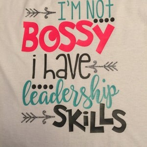 I'm Not Bossy I Have Leadership Skills SVG DXF eps and png