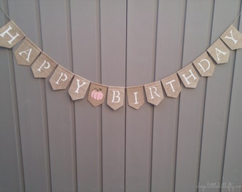 Pumpkin Happy Birthday Banner, Happy Birthday Bunting Garland, Happy Birthday Sign, Burlap Banner, Birthday Party Decor, Girl 1st Birthday