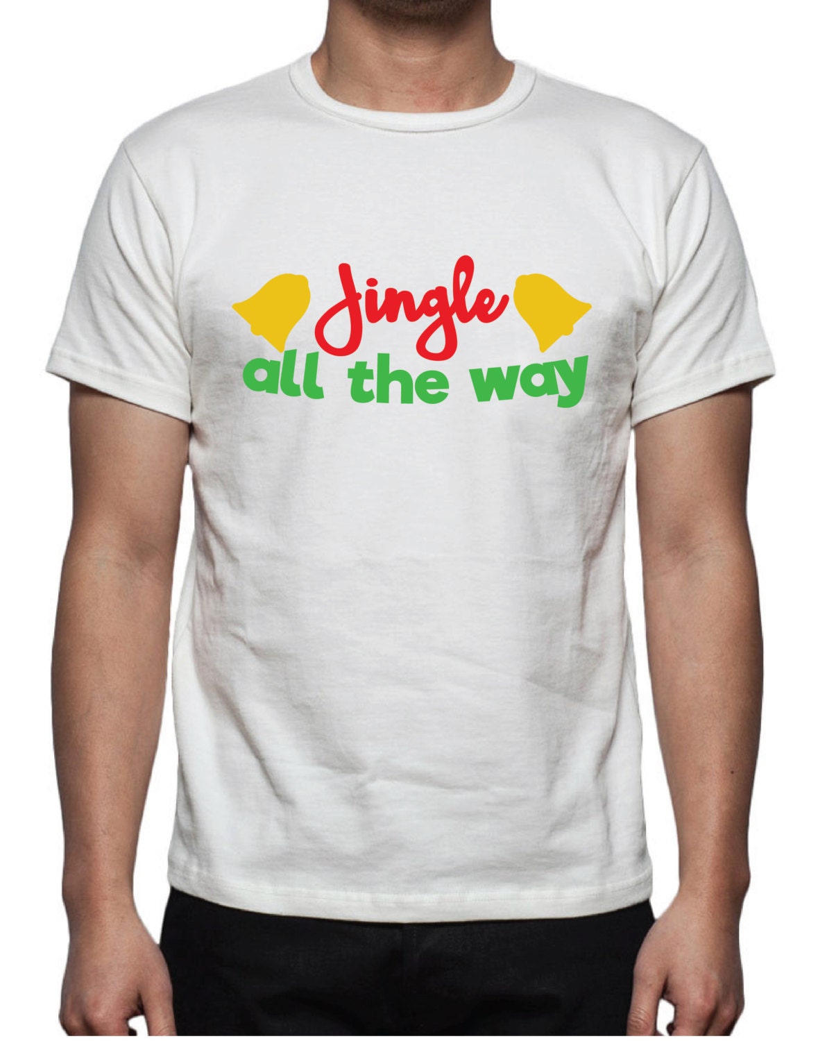 always jingle all the way shirt