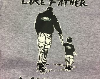 like father like son eagles shirt