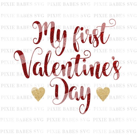 Download My First Valentine's SVG Valentine's Day SVG 1st