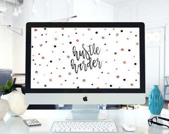 Hustle Harder, Rose Gold, Digital Wallpaper for iMacs Laptops PC, Computer Background, Desktop Screensaver, Instant Digital Download
