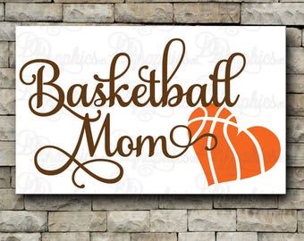 Basketball Mom/ SVG File/ Jpg Dxf Png/Digital Files