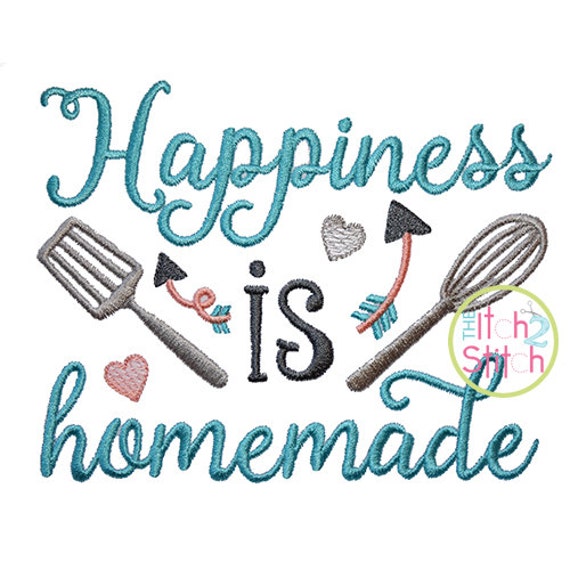 Happiness is Homemade embroidery design INSTANT DOWNLOAD now