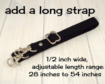 Add an adjustable crossbody strap, shoulder strap, removable, clip on
