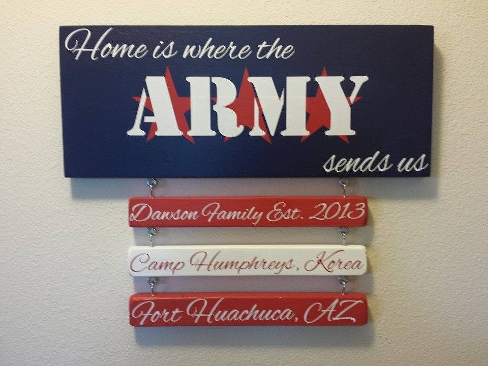 Home is Where the Army Sends Us Army Vinyl Sticker Sign on