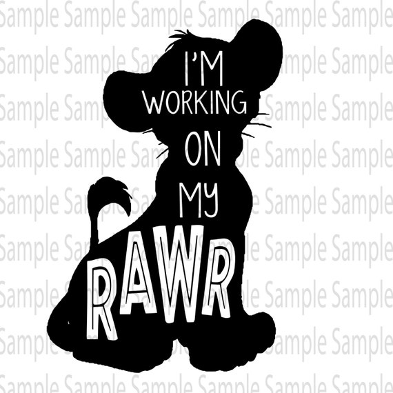 Download Working on my Rawr Lion King SVG PNG Cut FIle