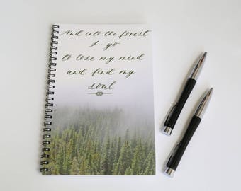 Forest Notebook, Blank Paper Journal, Nature notebook, Tree notebook, Into the forest I go, John Muir Quote, Custom notebook, Spiral bound