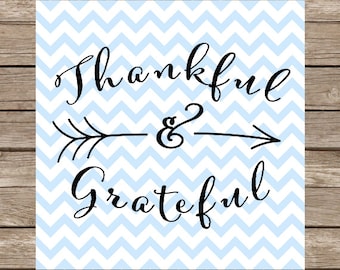 Thankful and Grateful SVG PNG Rustic Arrows Thankful Grateful Thanksgiving Cutting File Cricut Silhouette Graphic File
