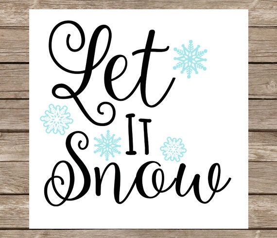 Free Free 302 Let It Snow Svg Free SVG PNG EPS DXF File