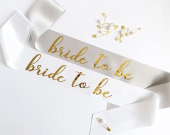 Bride to Be Bachelorette Sash - Bridal Shower - Bachelorette Party - Bride Sash - Gold Font - Gold Lettering - *Pearl Pin Closure Included*